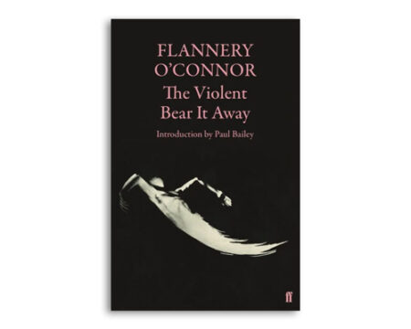 TheViolentBearItAwayByFlanneryOConnor