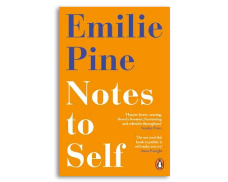Notes-to-Self-Emilie-Pine Book cover of Notes to Self by Emilie Pine