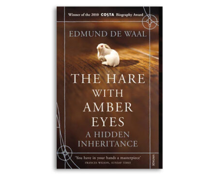 The-Hare-With-The-Amber-Eyes-Edmund-de-Waal Book cover of The Hare With The Amber Eyes Edmund de Waal